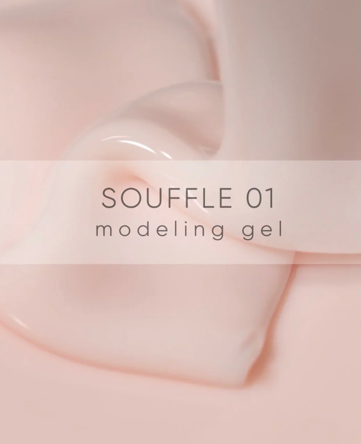 MODELING GEL SOUFFLE 01 (15ML)